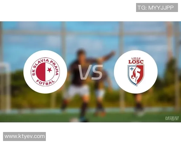 布拉格与里尔对决分析及比赛推荐策略分享 布拉格与里尔对决分析及比赛推荐策略分享